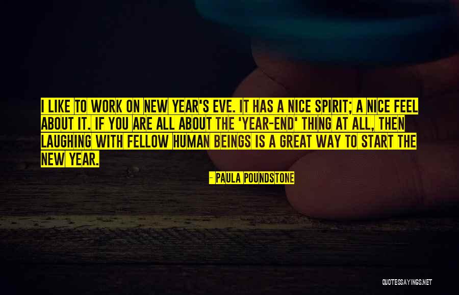 Fellow Beings Quotes By Paula Poundstone Fellow Beings Quotes By Paula Poundstone
