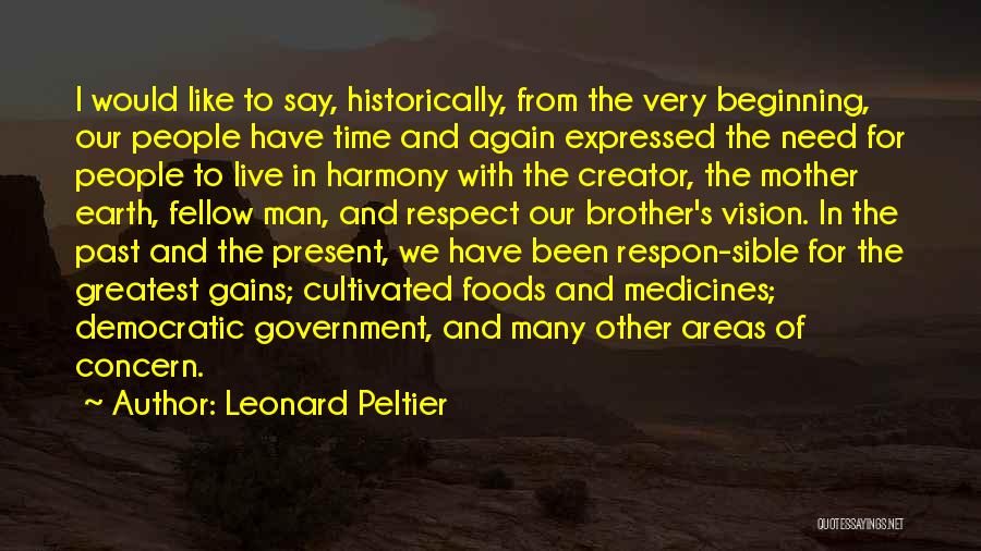 Fellow Man Quotes By Leonard Peltier