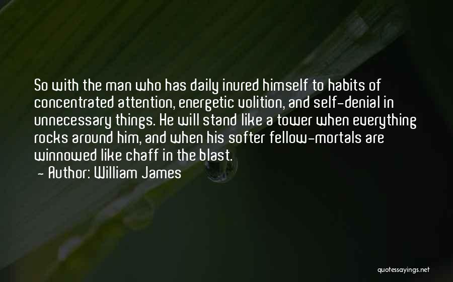 Fellow Man Quotes By William James