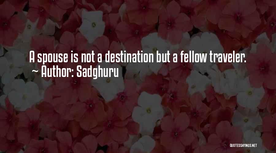 Fellow Traveler Quotes By Sadghuru