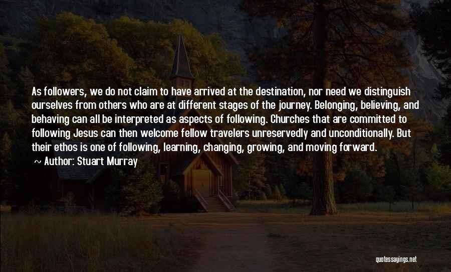 Fellow Travelers Quotes By Stuart Murray