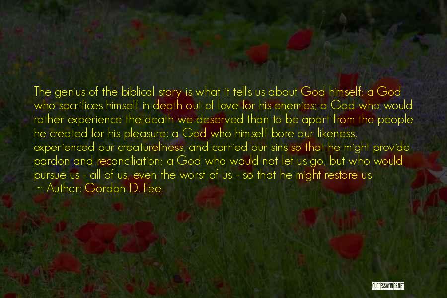 Fellowship Biblical Quotes By Gordon D. Fee