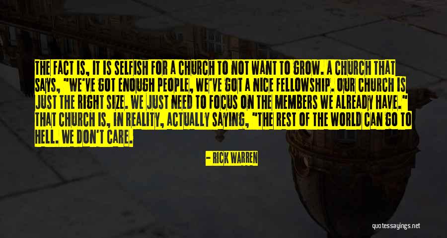 Fellowship Church Quotes By Rick Warren Fellowship Church Quotes By Rick Warren