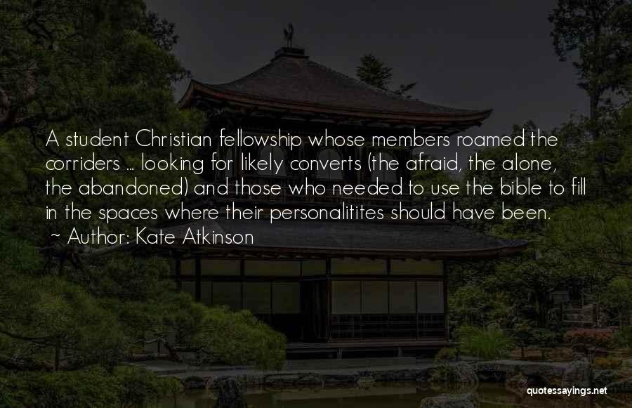 Fellowship In The Bible Quotes By Kate Atkinson