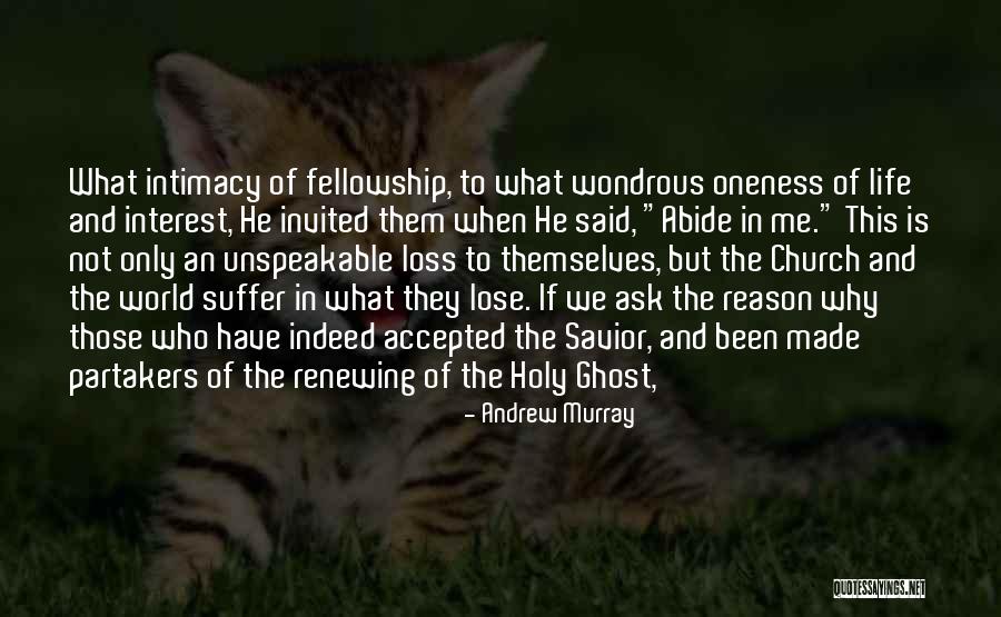 Fellowship In The Church Quotes By Andrew Murray Fellowship In The Church Quotes By Andrew Murray