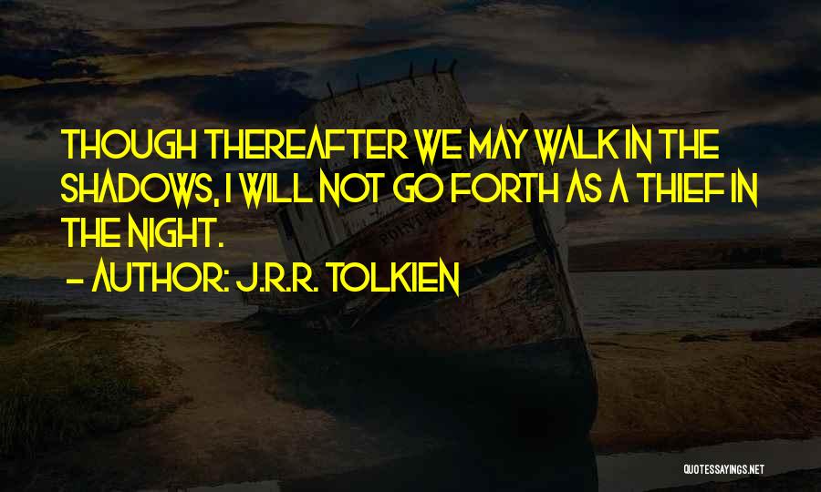 Fellowship Of The Ring Quotes By J.R.R. Tolkien