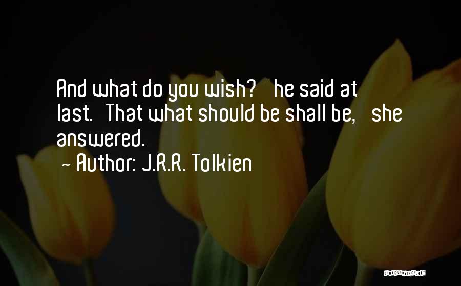 Fellowship Of The Ring Quotes By J.R.R. Tolkien