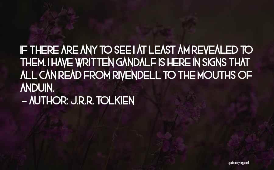 Fellowship Of The Ring Quotes By J.R.R. Tolkien