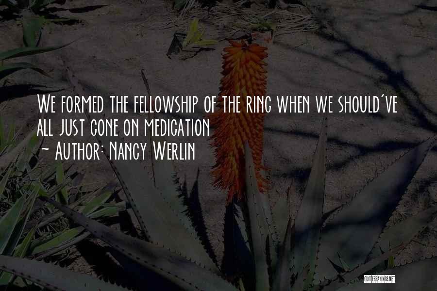 Fellowship Of The Ring Quotes By Nancy Werlin