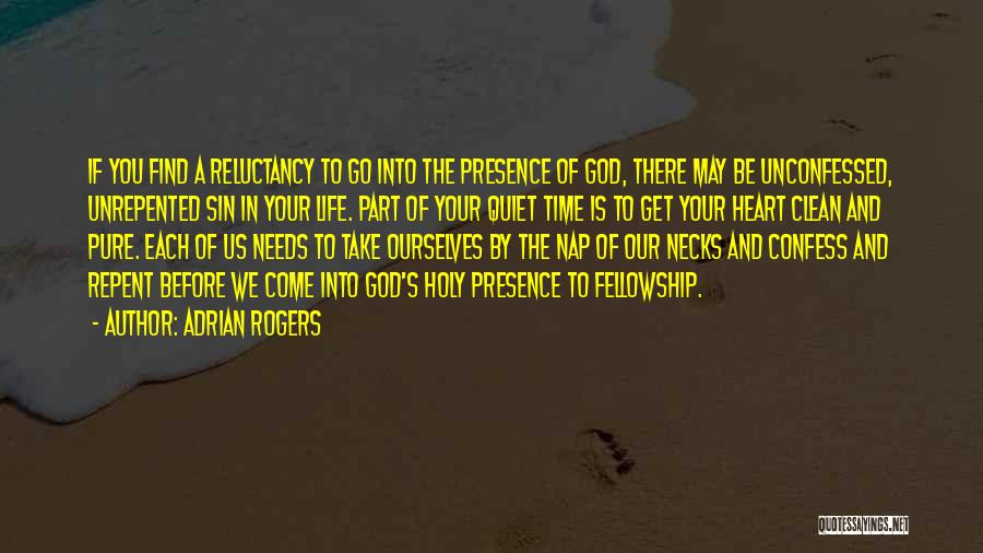 Fellowship Quotes By Adrian Rogers