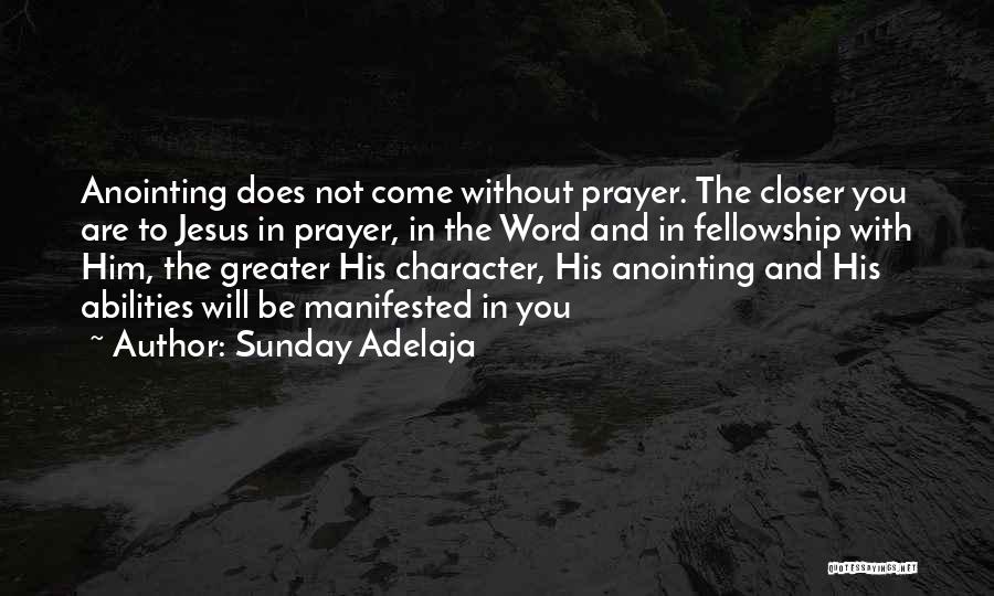 Fellowship Quotes By Sunday Adelaja