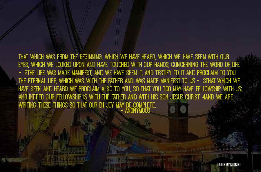 Fellowship With Our Father Quotes By Anonymous Fellowship With Our Father Quotes By Anonymous