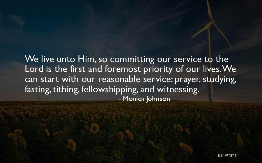 Fellowshipping Quotes By Monica Johnson