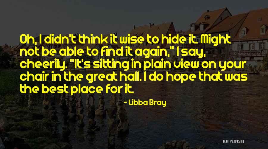 Felman Biden Quotes By Libba Bray Felman Biden Quotes By Libba Bray