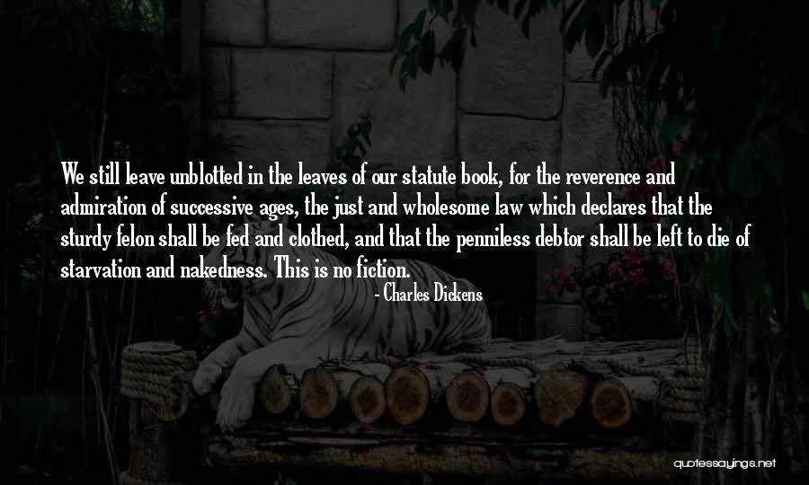 Felon Quotes By Charles Dickens Felon Quotes By Charles Dickens