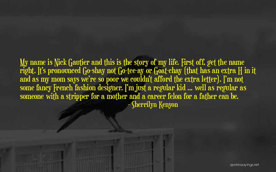 Felon Quotes By Sherrilyn Kenyon Felon Quotes By Sherrilyn Kenyon