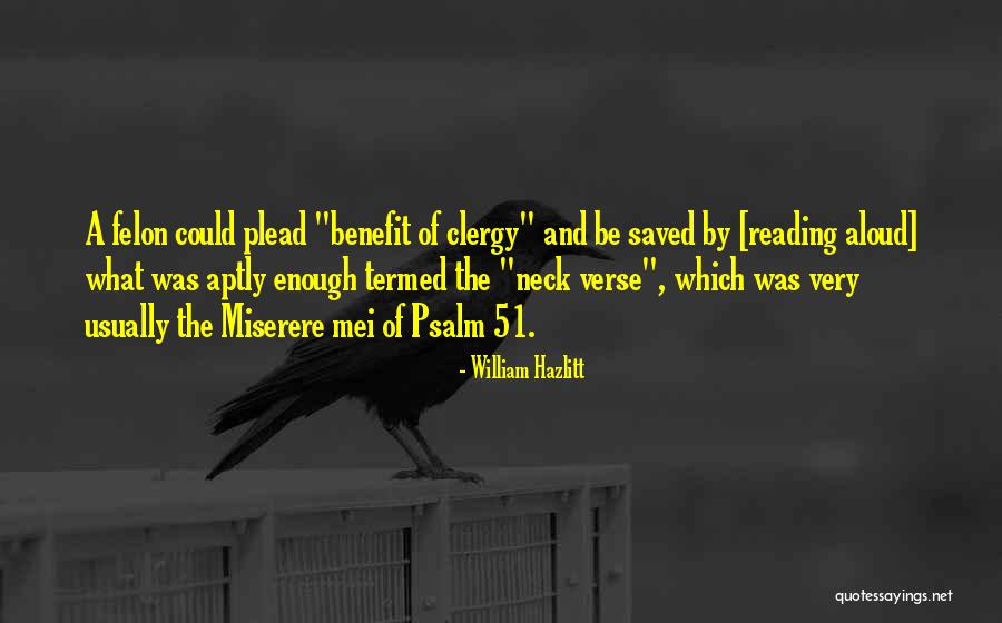 Felon Quotes By William Hazlitt Felon Quotes By William Hazlitt