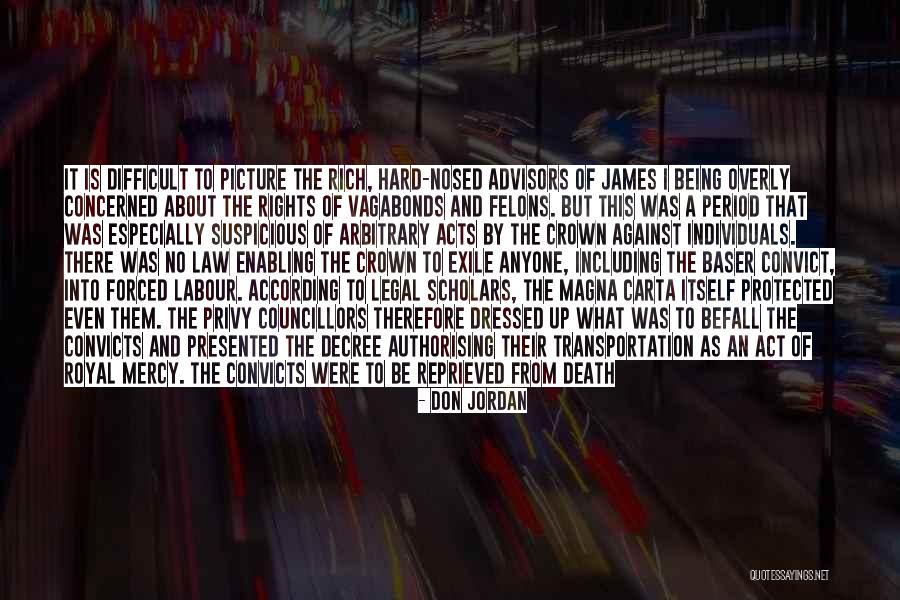 Felons Quotes By Don Jordan Felons Quotes By Don Jordan