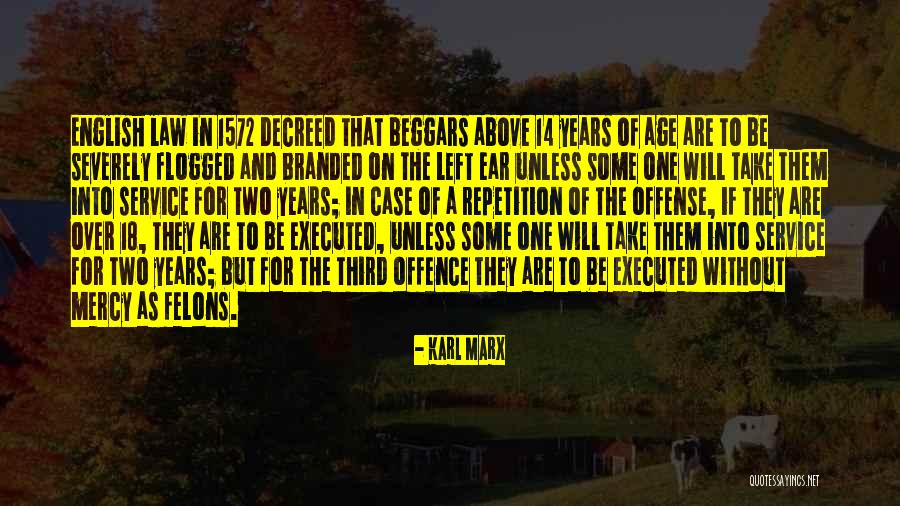 Felons Quotes By Karl Marx Felons Quotes By Karl Marx