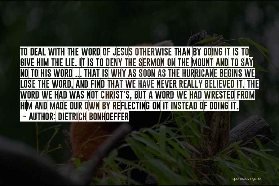 Felony Murder Quotes By Dietrich Bonhoeffer