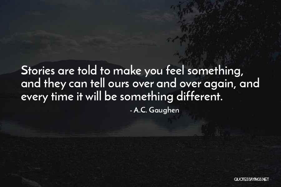 Felp Rgetni Angolul Quotes By A.C. Gaughen Felp Rgetni Angolul Quotes By A.C. Gaughen