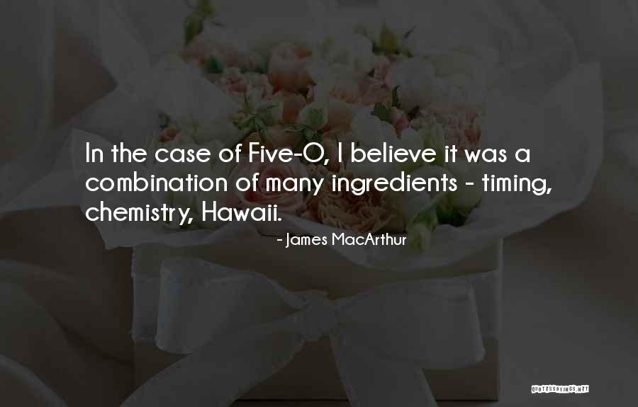 Felsefede Kader Quotes By James MacArthur Felsefede Kader Quotes By James MacArthur