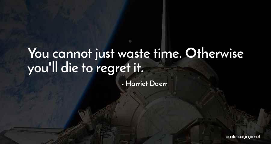 Felsefi Filmler Quotes By Harriet Doerr Felsefi Filmler Quotes By Harriet Doerr