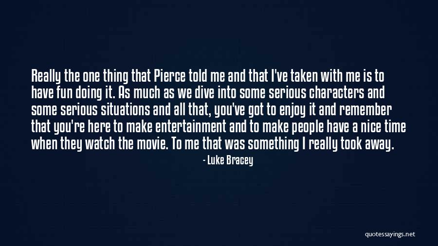Felsefi Filmler Quotes By Luke Bracey Felsefi Filmler Quotes By Luke Bracey