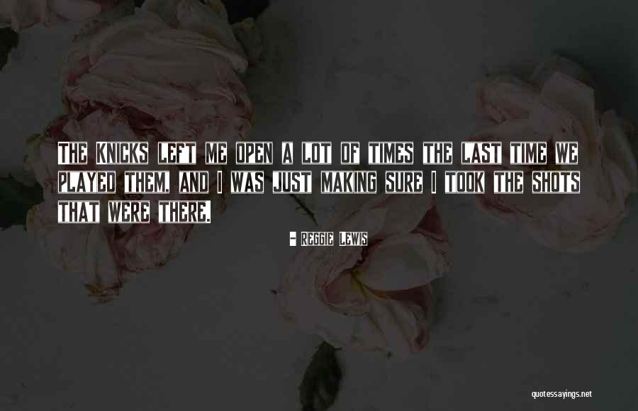 Felsefi Hikayeler Quotes By Reggie Lewis Felsefi Hikayeler Quotes By Reggie Lewis