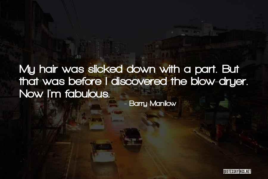 Felsenstein Quotes By Barry Manilow Felsenstein Quotes By Barry Manilow