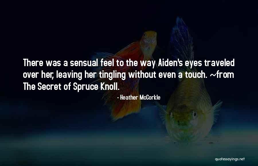 Felsh Quotes By Heather McCorkle Felsh Quotes By Heather McCorkle