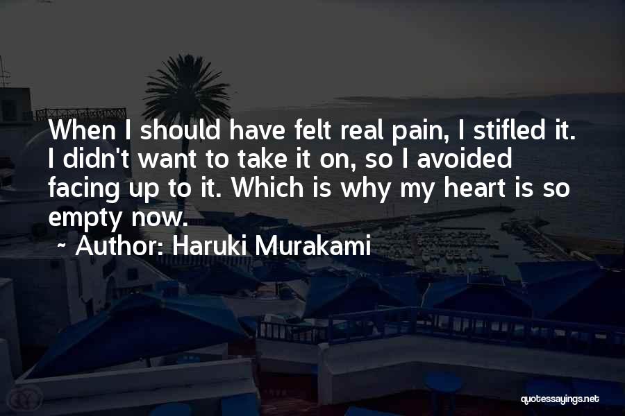 Felt Avoided Quotes By Haruki Murakami