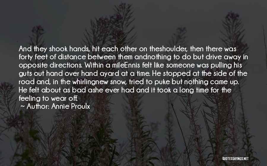 Felt Bad Quotes By Annie Proulx