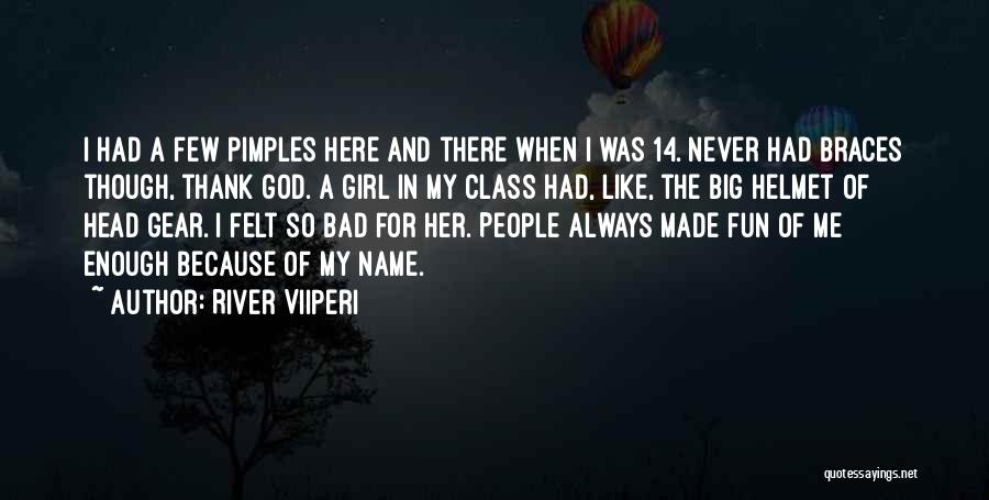 Felt Bad Quotes By River Viiperi