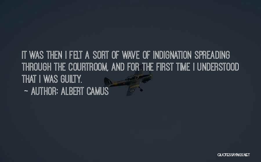 Felt Guilty Quotes By Albert Camus