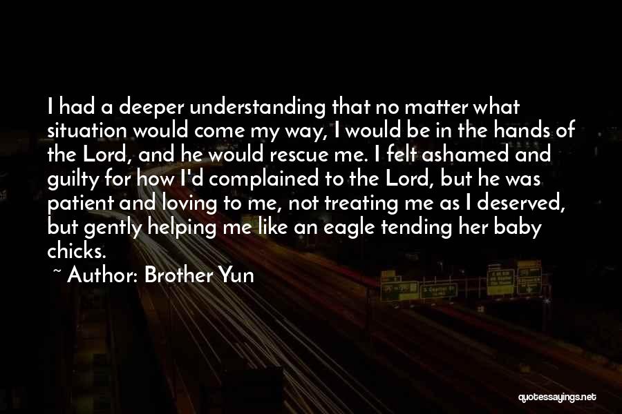 Felt Guilty Quotes By Brother Yun