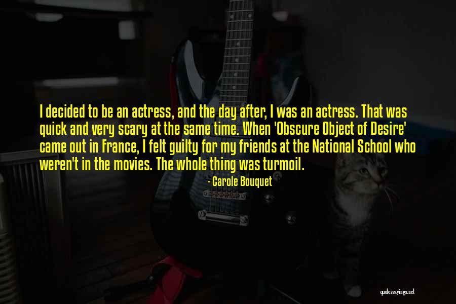 Felt Guilty Quotes By Carole Bouquet Felt Guilty Quotes By Carole Bouquet