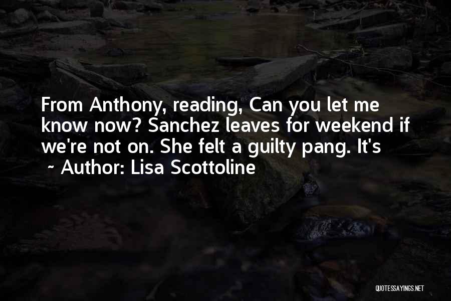 Felt Guilty Quotes By Lisa Scottoline