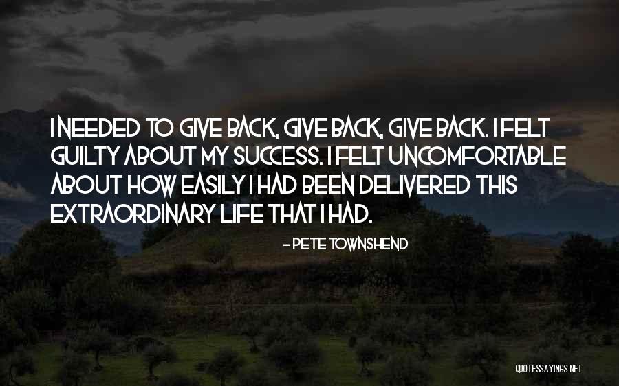 Felt Guilty Quotes By Pete Townshend Felt Guilty Quotes By Pete Townshend