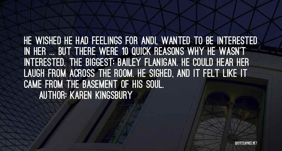 Felt In Love Quotes By Karen Kingsbury