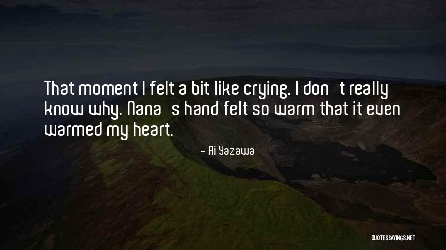 Felt Like Crying Quotes By Ai Yazawa