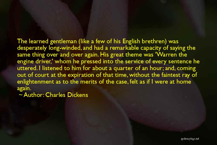 Felt Like Home Quotes By Charles Dickens