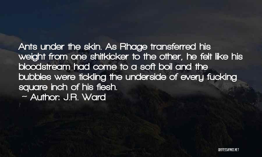 Felt Like Quotes By J.R. Ward