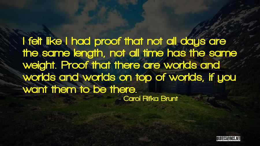 Felt Like The Weight Quotes By Carol Rifka Brunt Felt Like The Weight Quotes By Carol Rifka Brunt