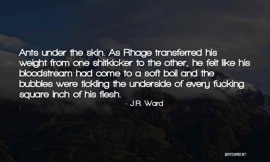 Felt Like The Weight Quotes By J.R. Ward Felt Like The Weight Quotes By J.R. Ward