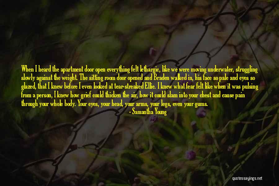 Felt Like The Weight Quotes By Samantha Young Felt Like The Weight Quotes By Samantha Young