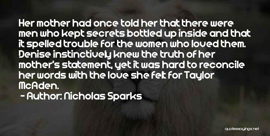 Felt Loved Quotes By Nicholas Sparks