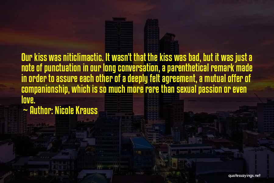 Felt So Bad Quotes By Nicole Krauss