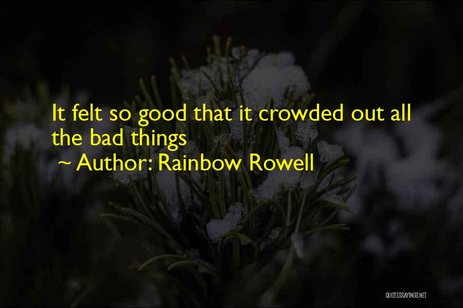 Felt So Bad Quotes By Rainbow Rowell
