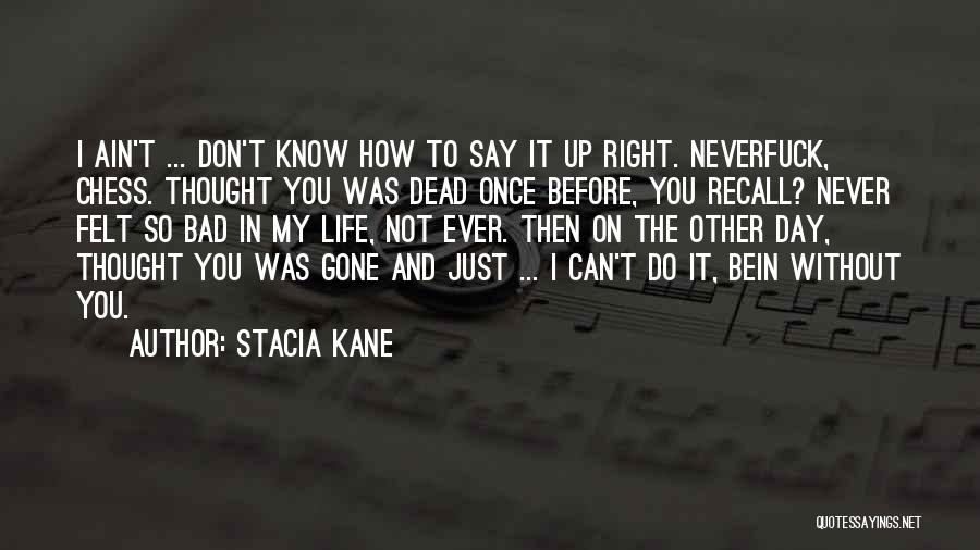 Felt So Bad Quotes By Stacia Kane